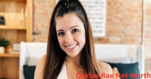 Oakley Rae Net Worth